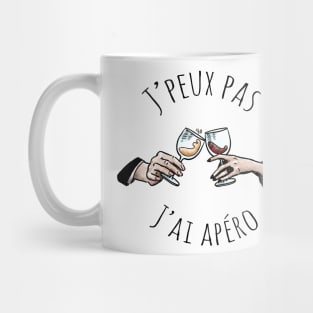 J'peux pas j'ai apéro Mug